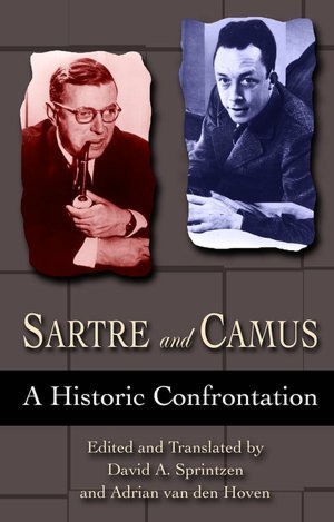 Couverture du livre, Sartre and Camus, a historical confrontation, à lire aussi.