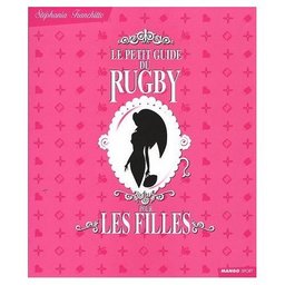Juste pour le 'fun' : le rugby pour les nulles… Juste pour le 'fun' : le rugby pour les nulles…