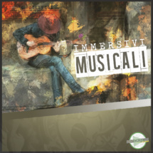 IMMERSIVI MUSICALI