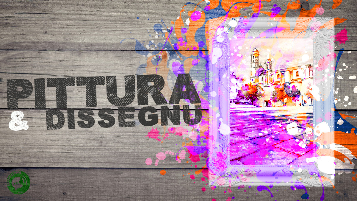Pittura è dissegnu