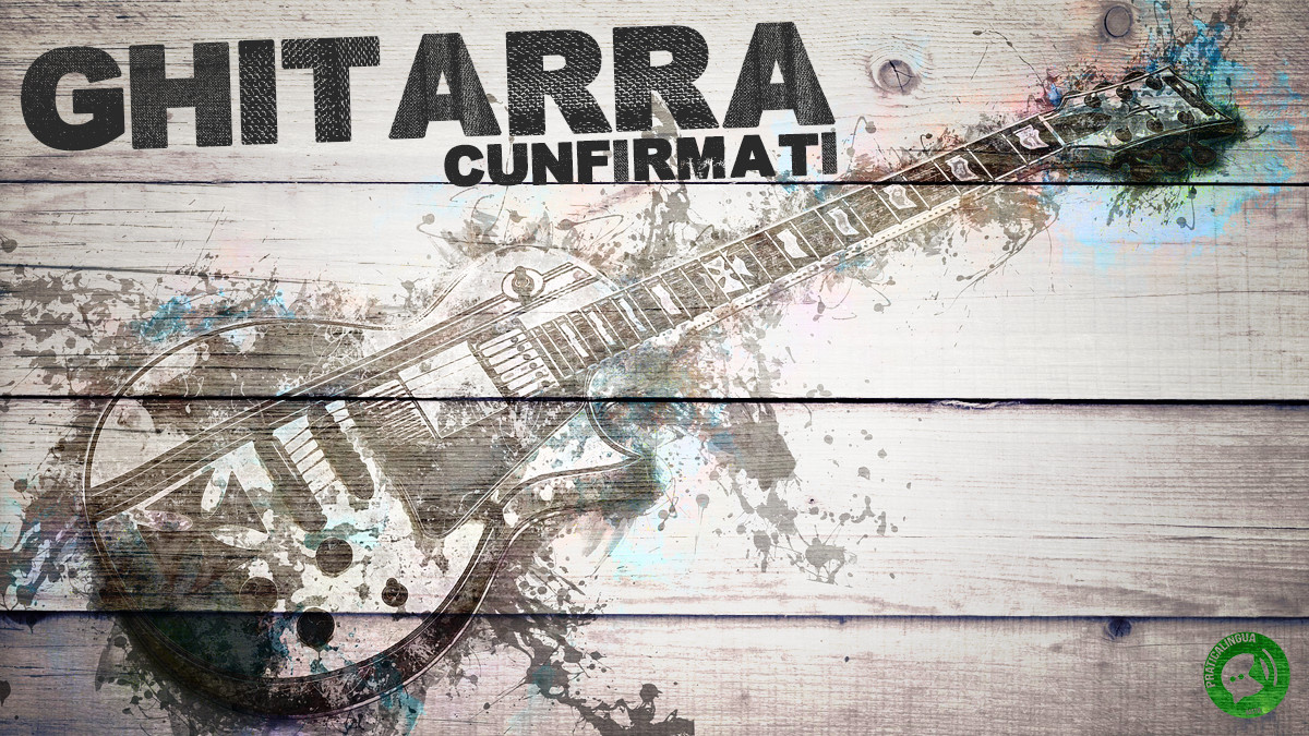 ATTELLU GHITARRA - CUNFIRMATI