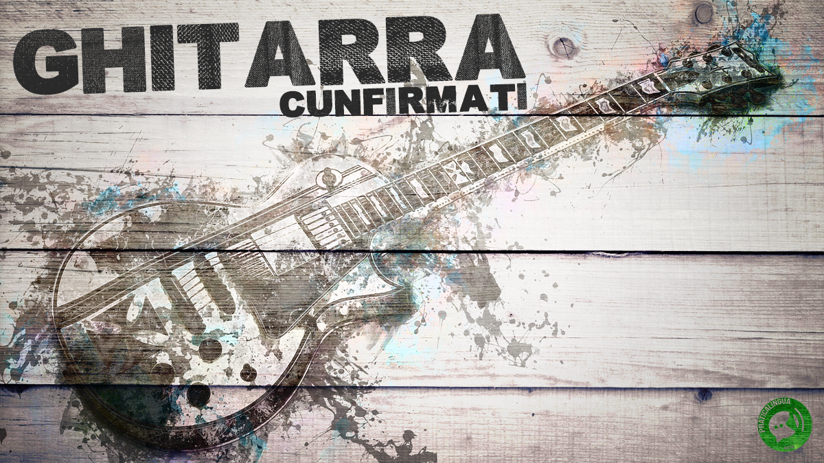 ATTELLU GHITARRA - CUNFIRMATI