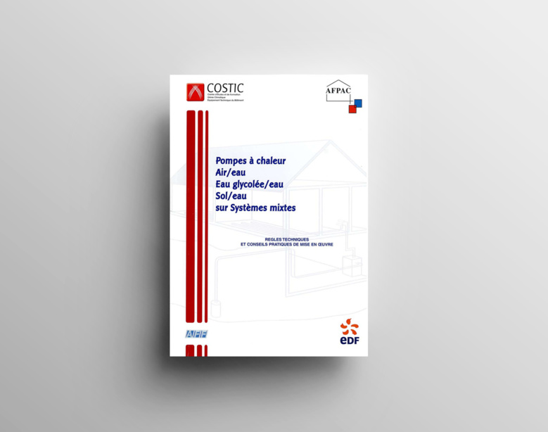 Pompes à chaleur air/eau, eau glycolée/eau et sol/eau sur systèmes mixtes