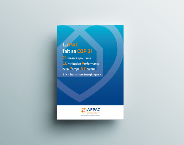 La PAC fait sa COP 21 : 21 mesures pour une Contribution Performante de la Pompe À Chaleur à la « transition énergétique »