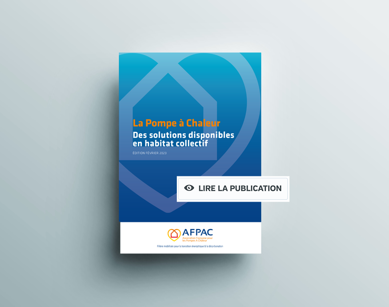 Dossier Afpac - La Pompe à chaleur - Des solutions disponibles en habitat collectif