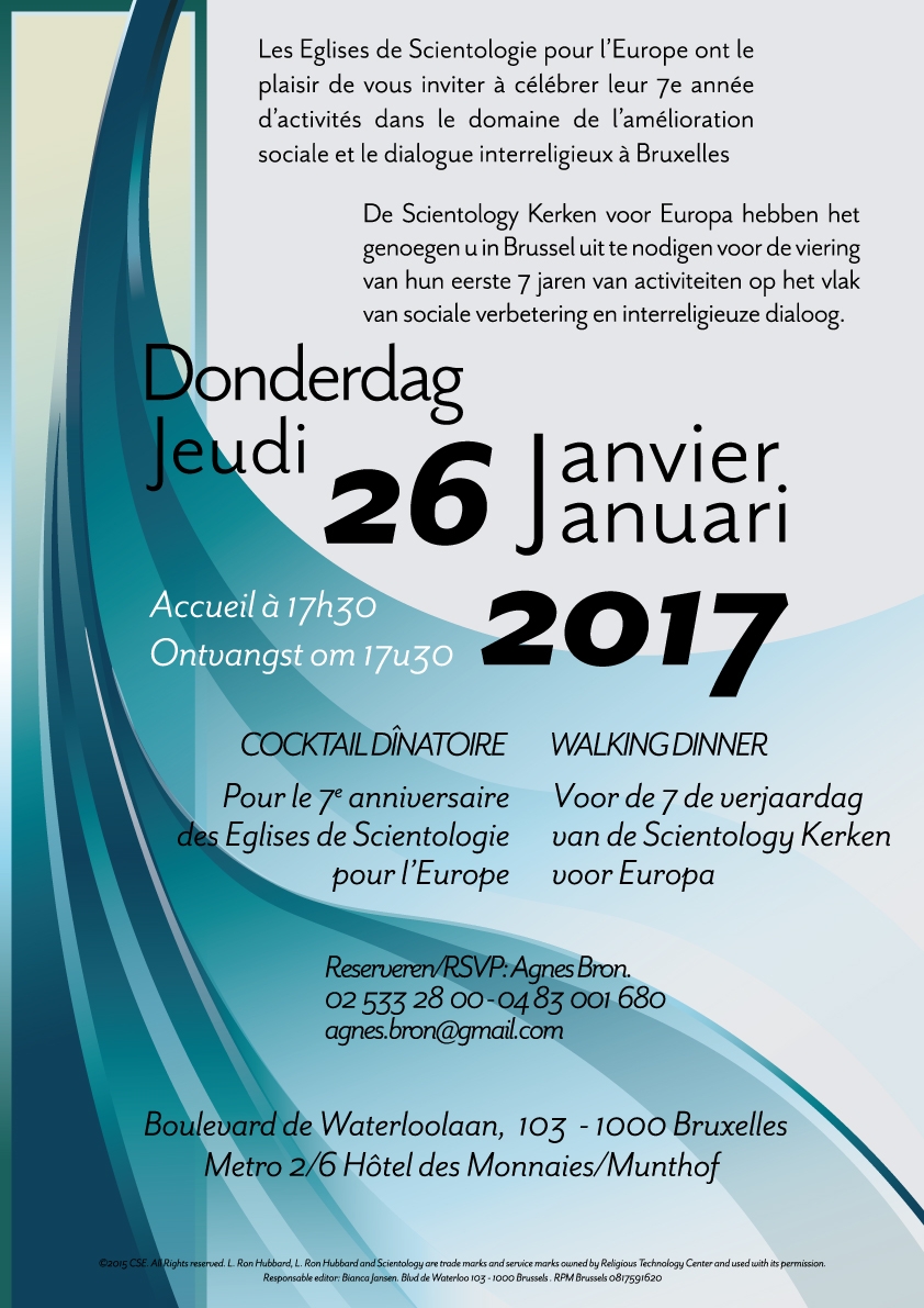 De Scientology Kerken voor Europa hebben het genoegen u in Brussel uit nodigen voor de viering van hun eerste 7 jaren van activiteiten op het vlak van sociale verbetering interreligieuze dialoog