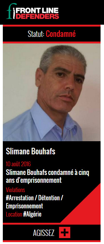 L'affaire Slimane Bouhafs s'internationalise et fait réagir l'ONG Front Line Defenders L'affaire Slimane Bouhafs s'internationalise et fait réagir l'ONG Front Line Defenders