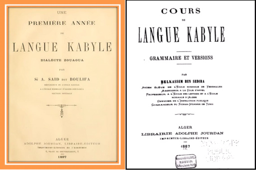 les premiers cours de langue kabyle de Bensedira et Boulifa, 1887, 1897. (PH/DR) les premiers cours de langue kabyle de Bensedira et Boulifa, 1887, 1897. (PH/DR)