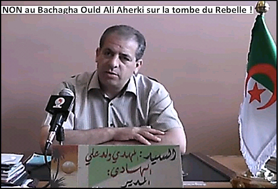 Le Bachagha Ould Ali Lhadi hué à Tawrirt Moussa 