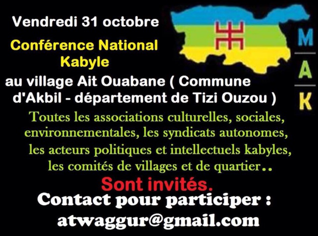Conférence Nationale Kabyle, le 31 octobre à Ait Ouabane / Message de Racid At Ali Uqasi Conférence Nationale Kabyle, le 31 octobre à Ait Ouabane / Message de Racid At Ali Uqasi