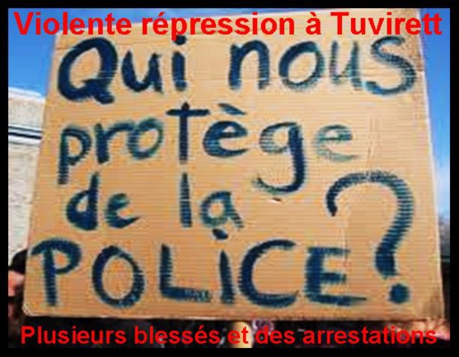 ALERTE ROUGE : Violente répression à Tuvirett (Bouira)