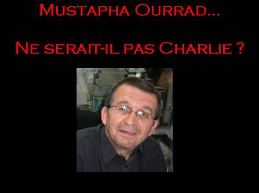 Nafa Kireche : "Mustapha Ourrad ne serait-il pas Charlie ?" Nafa Kireche : "Mustapha Ourrad ne serait-il pas Charlie ?"