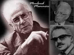 Contribution de Sakina Ait Ahmed en souvenir de Dda Mulud At Mɛamer : JE VEUX VOIR LA KABYLIE UNIE LIBRE AUTONOME OU INDEPENDANTE ET MOURIR!   