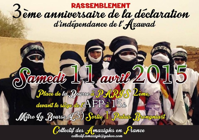 Le Collectif des Amazighs en France appelle à fêter avec le peuple de l'Azawad le troisième anniversaire de sa déclaration d'indépendance Le Collectif des Amazighs en France appelle à fêter avec le peuple de l'Azawad le troisième anniversaire de sa déclaration d'indépendance