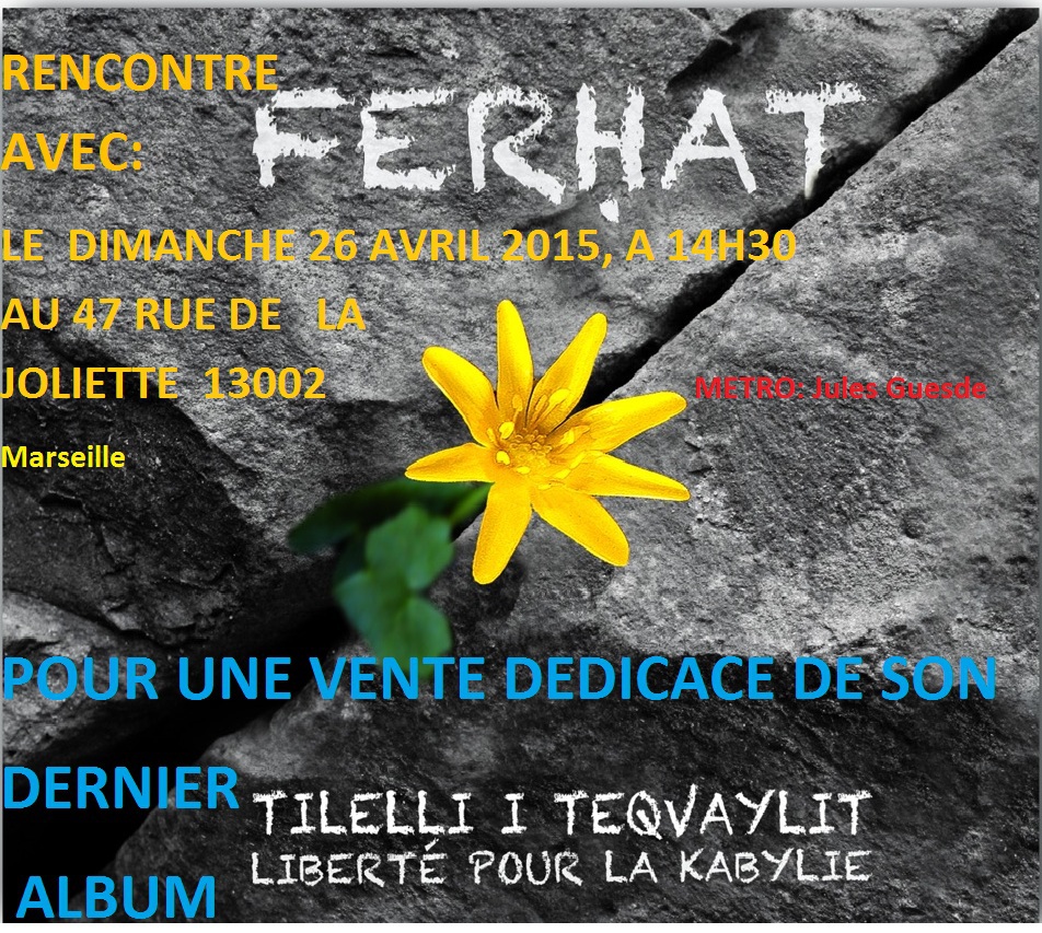 Dimanche 26 avril à 14h30: Rencontre avec l'éternel maquisard de la chanson kabyle