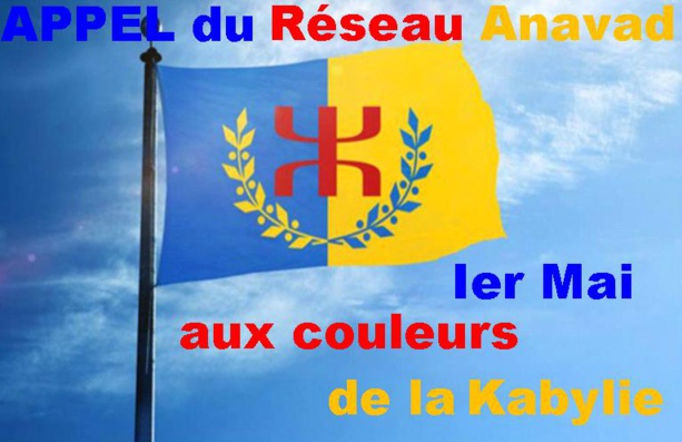 Le Réseau Anavad appelle à un 1er Mai aux couleurs de la Kabylie