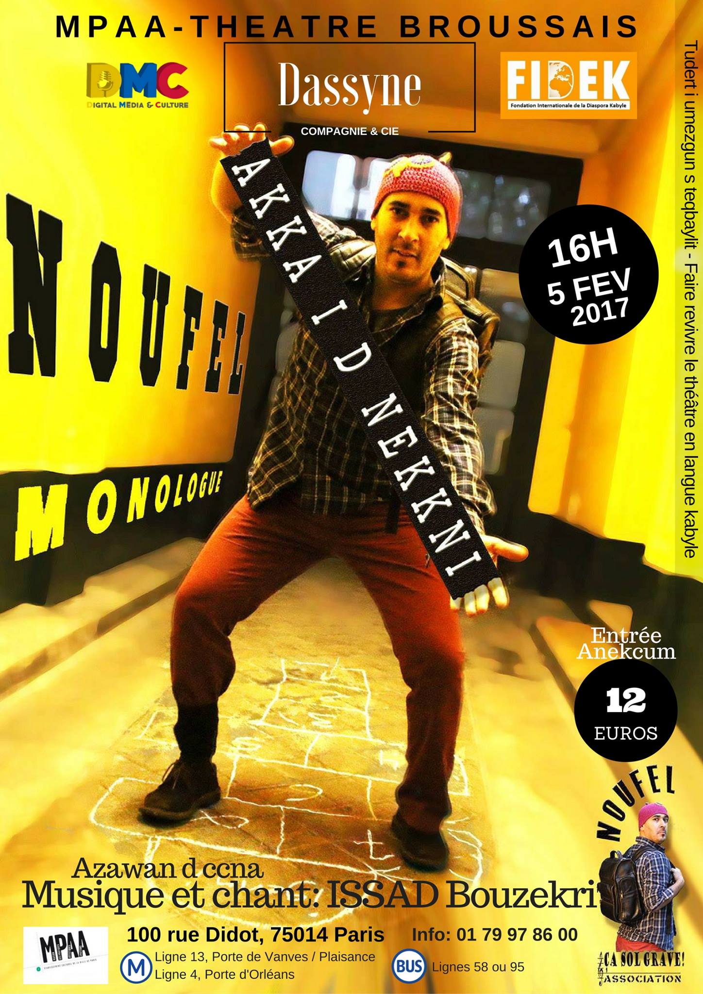 Le monologue « Akka i d Nekkni » de Noufel continue sa tournée