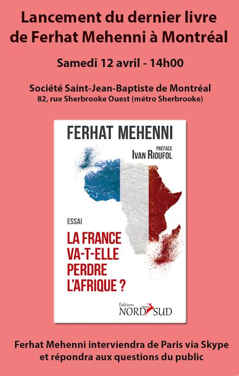  Montréal / Lancement par les éditions Dialogue Nord-Sud du dernier livre de Ferhat Méhenni