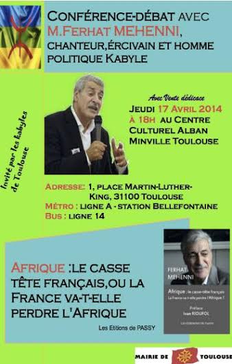 Pression sur le tissu associatif kabyle /La conférence-débat de Ferhat Mehenni au centre culturel Alban Minville de Toulouse est annulée