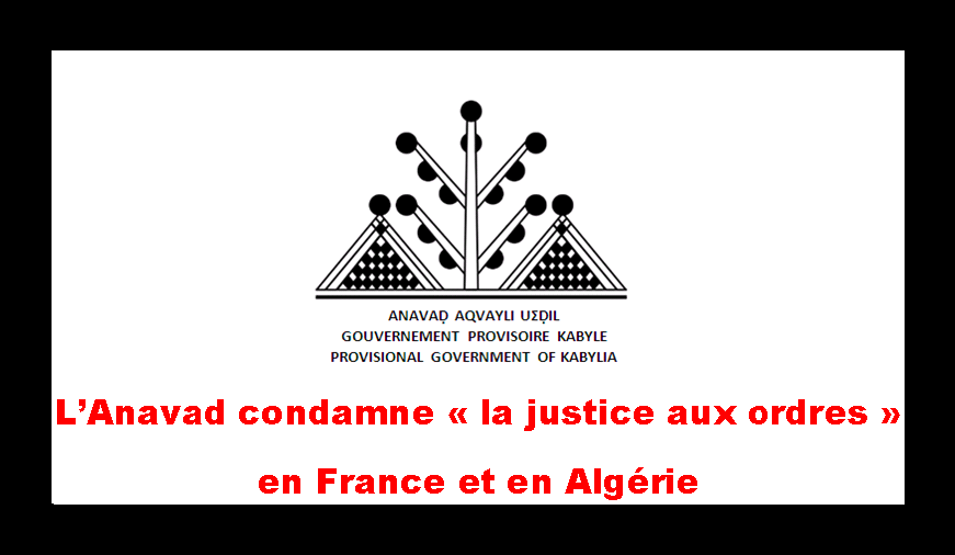 L'Anavad condamne la "justice aux ordres" en France et en Algérie