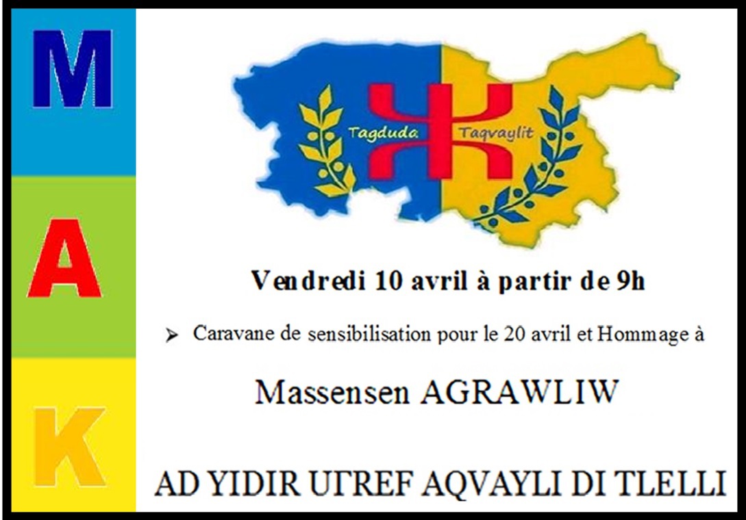 MAK-AKBOU:  VENDREDI 10 AVRIL 2015 /CARAVANE DE MOBILISATION POUR LA MARCHE DU 20 AVRIL