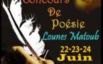 La 4e édition du concours de poésie Lounes Matoub aura lieu du 22 au 24 juin