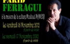 Chanson kabyle : galas de Farid Ferragui, les 16 et 17 novembre à Tizi-Ouzou