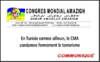 Le Congrès Mondial Amazigh condamne le terrorisme, "en Tunisie comme ailleurs"