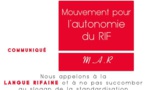 Le Mouvement pour l'autonomie du RIF appelle à la sauvegarde de la langue rifaine et à ne pas succomber au slogan de standardisation