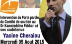 Yacine Cheraiou, porte parole du comité de soutien au Dr Fekhar sur BRTV  demain à 13h