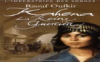 «Kahena», un roman flamboyant … de Raouf Oufkir