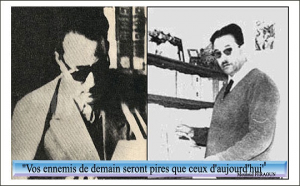 Mouloud FERAOUN: le MAK "s'insurge" contre le Hold-up culturel de son oeuvre