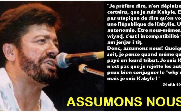 Lors d'un gala qu'il avait donné en 1997 au Zénith: Matoub Lounès appellait à l'édification d'un Etat kabyle
