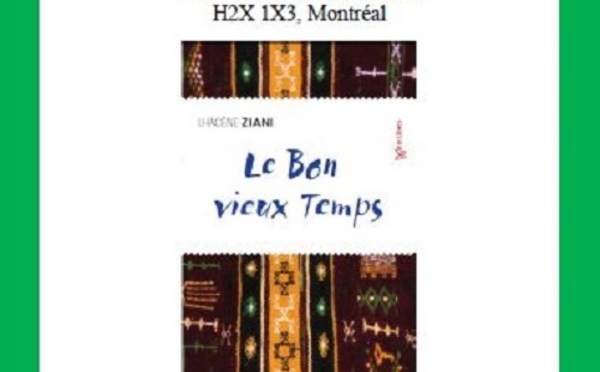 Édition : Lancement du dernier roman, « Le bon vieux temps », de M. Ziani Lhacène