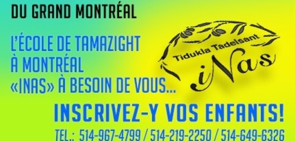 MONTRÉAL : L’ÉCOLE INAS LANCE UN APPEL À TOUS LES AMAZIGH DU GRAND MONTRÉAL