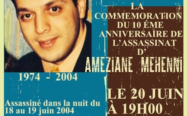 Vendredi 20 juin à Montreuil: Commémorent du 10ème anniversaire de l'assassinat d'Ameziane Mehenni