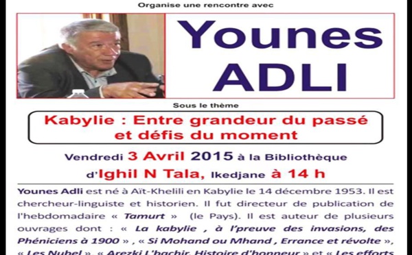 Association sociale du village Ait Mahiou: Rencontre le 03 avril avec l'historien Younes Adli