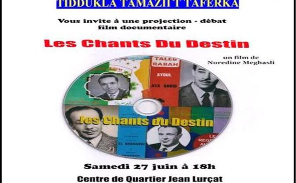 Projection du film documentaire « les chants du destin » par l'Association Berbère TAFERKA
