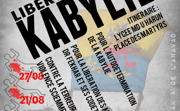 Le MAK appelle à une marche populaire pour dénoncer les exactions algériennes en Kabylie