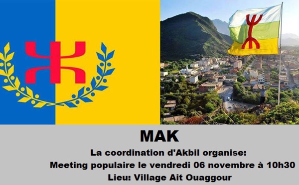 MAK/Akbil: Meeting populaire le vendredi 06 novembre à 10h30 au village d'At Ouaggour