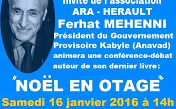 Montpellier : Conférence-débat avec Ferhat Mehenni, président de l'Anavad, demain 16 janvier à 14h