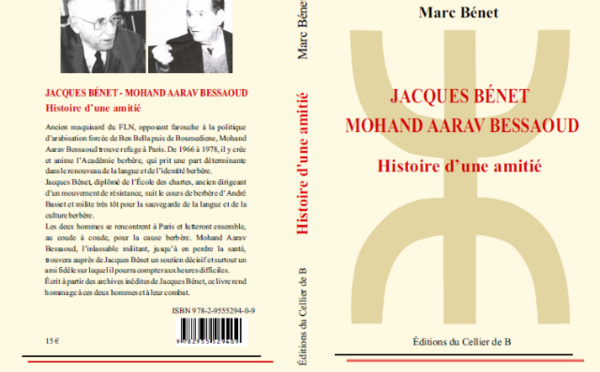Parution : "Jacques Bénet - Mohand Aarav Bessaoud, Histoire d'une amitié", de Marc Bénet
