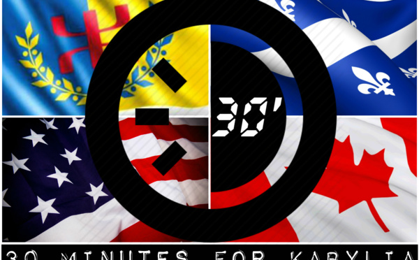 Amérique du Nord : Opération « 30 minutes pour la Kabylie » au bénéfice de la Kabylie