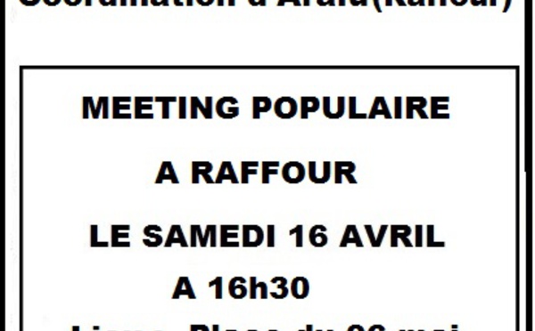 MAK : Meeting populaire à Raffour le samedi 16 avril à 16h30