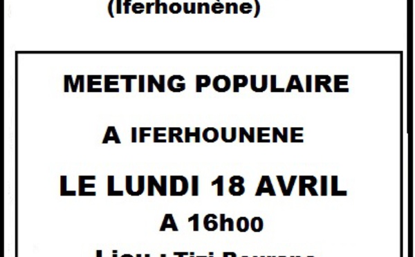 MAK : Meeting populaire le 18 avril à Iferhunen