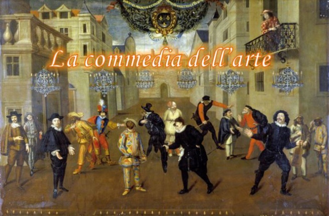 COMMEDIA DELL'ARTE COMMEDIA DELL'ARTE