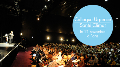 Colloque gratuit de l'Association Santé Environnement France sur "Urgence : santé-climat"