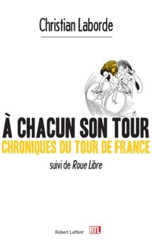 A chacun son Tour © Editions Robert Laffont
