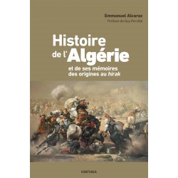 Histoire de l'Algérie et de ses mémoire des origines au Hirak