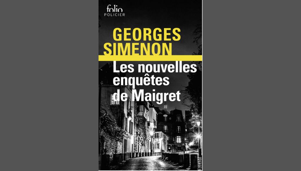 Notes de lecture - "Les nouvelles enquêtes de Maigret"  (G. Simenon) : Les surprises renouvelées, un régal ! 